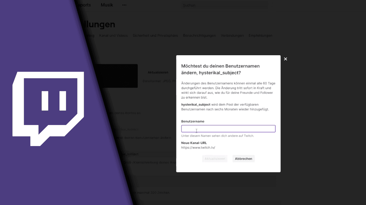 Twitch Namen ändern Twitch Namen ändern